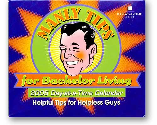 Manly Tips for Bachelor Living calendar box